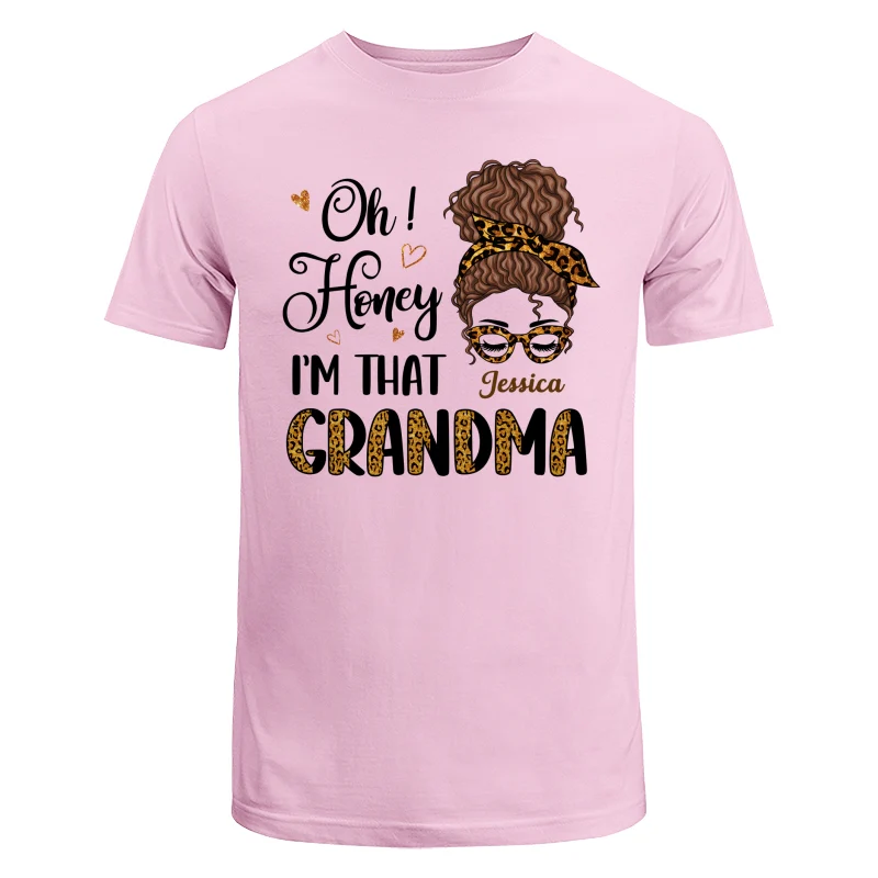 Oh Honey I Am That Grandma Leopard Personalized Shirt - Image 7