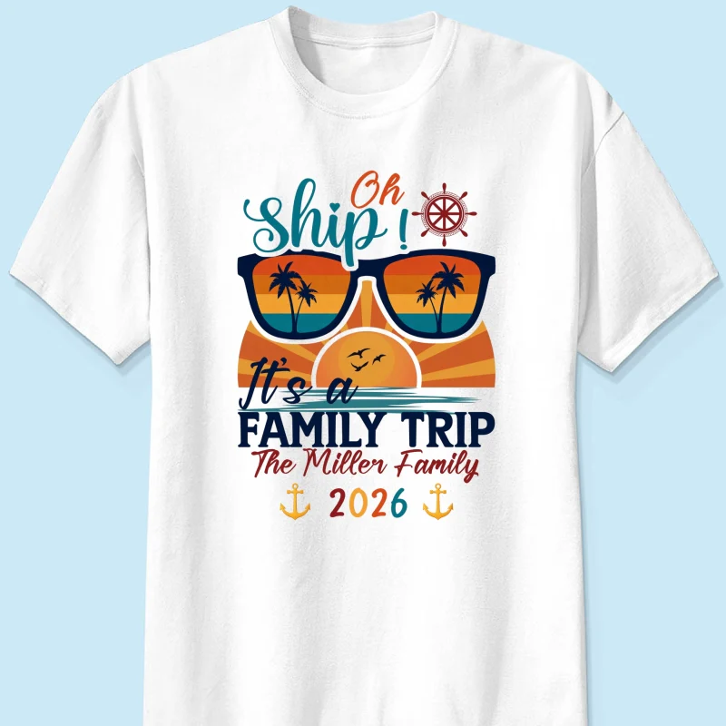 Oh Ship It's A Family Trip - Personalized Shirt - Family Cruise Ship Family Trip Matching - Image 12
