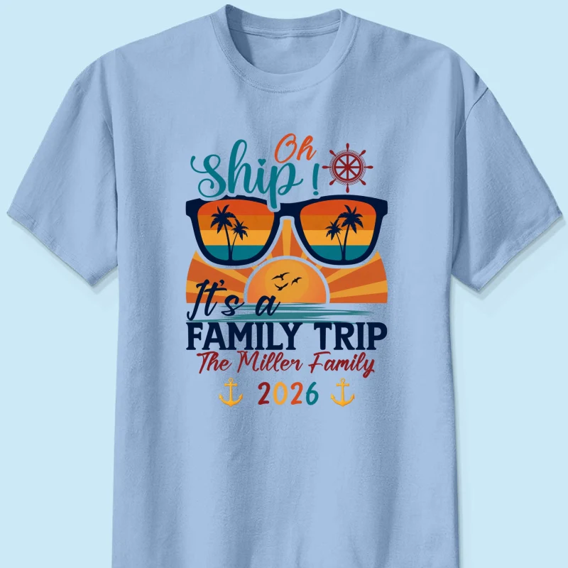 Oh Ship It's A Family Trip - Personalized Shirt - Family Cruise Ship Family Trip Matching - Image 15