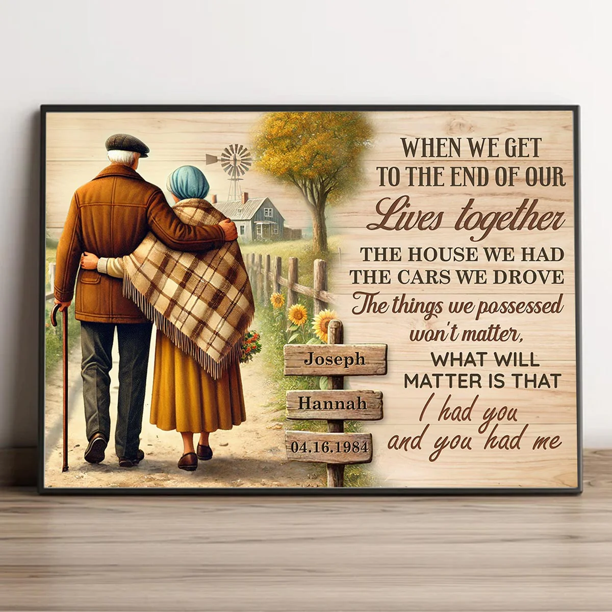 Old Couple When We Get To The End Of Our Lives Farmhouse Personalized Poster, Anniversary Gift for him, Gift for her - Image 8
