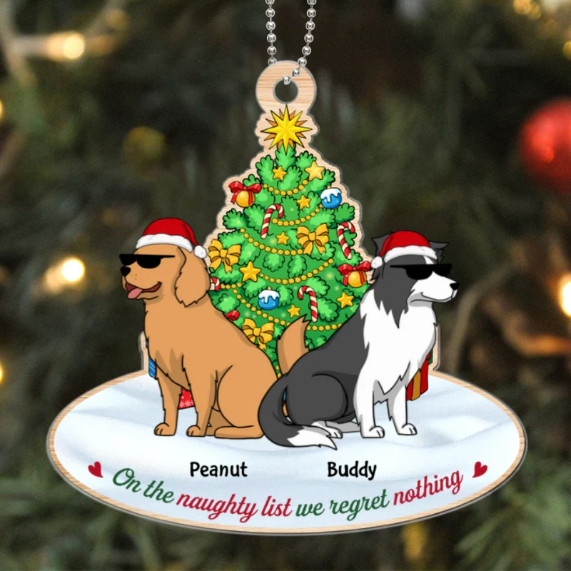 On The Naughty List We Regret Nothing Funny Cartoon Dogs Christmas Tree Personalized Acrylic Ornament - Image 5