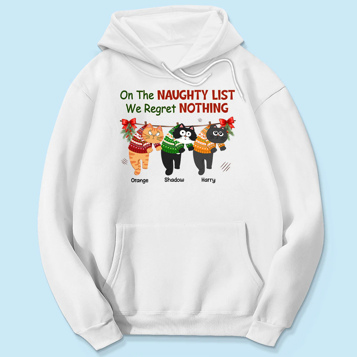 On The Naughty List We Regret Nothing Funny Cat Personalized Christmas Shirt - Image 5