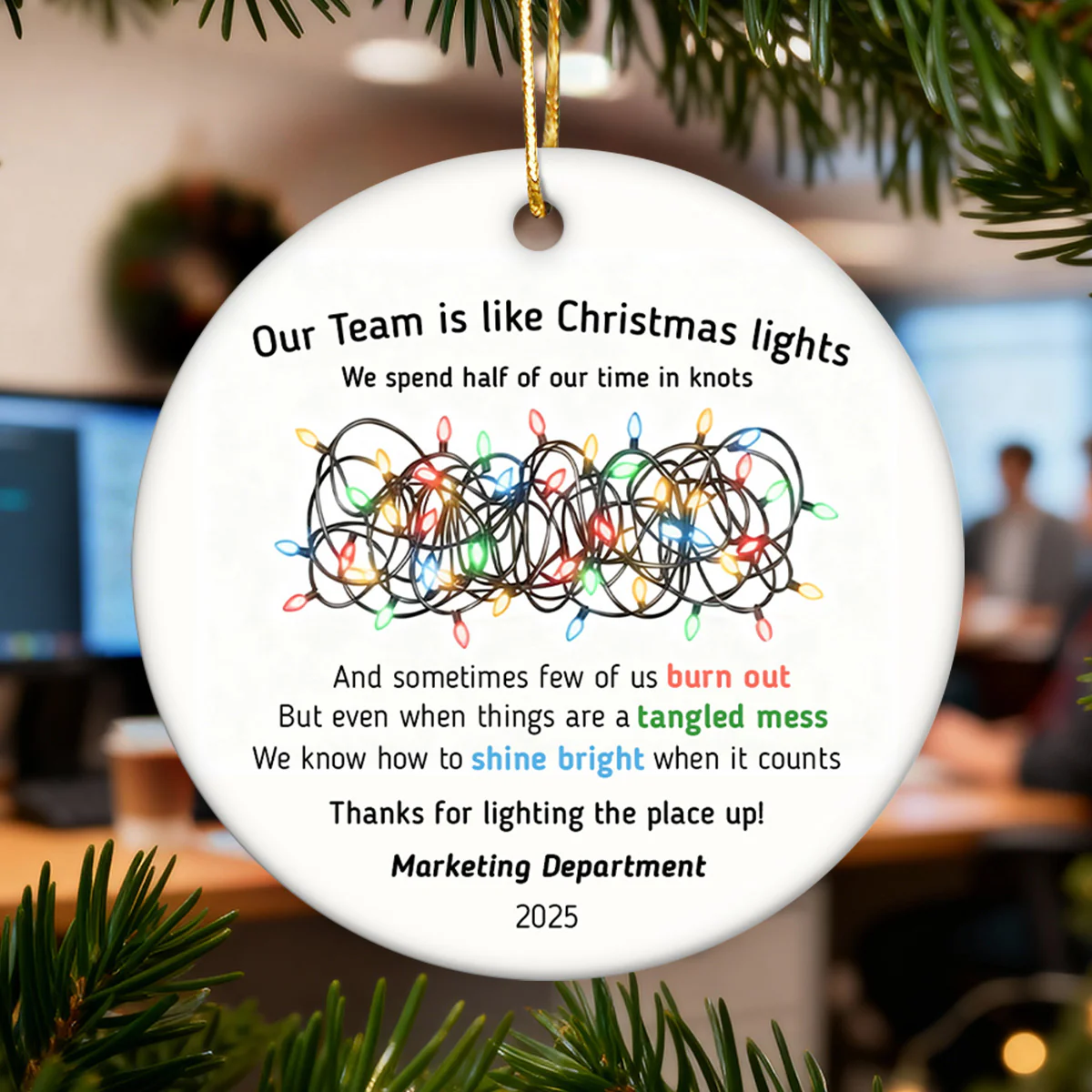 Our Team Is Like Christmas Light - Personalized Ceramic Ornament - Funny Employees Gift from Boss, Team Appreciation, Gifts for Staff - Image 3