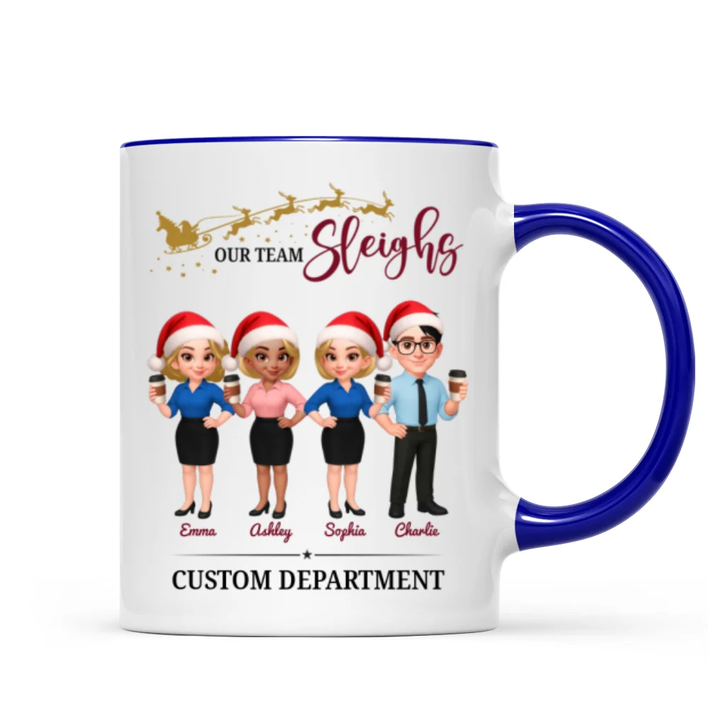 Our Team Sleighs - Personalized Mug - Perfect Christmas Gift For Work Besties, Colleagues, Coworkers - Image 13