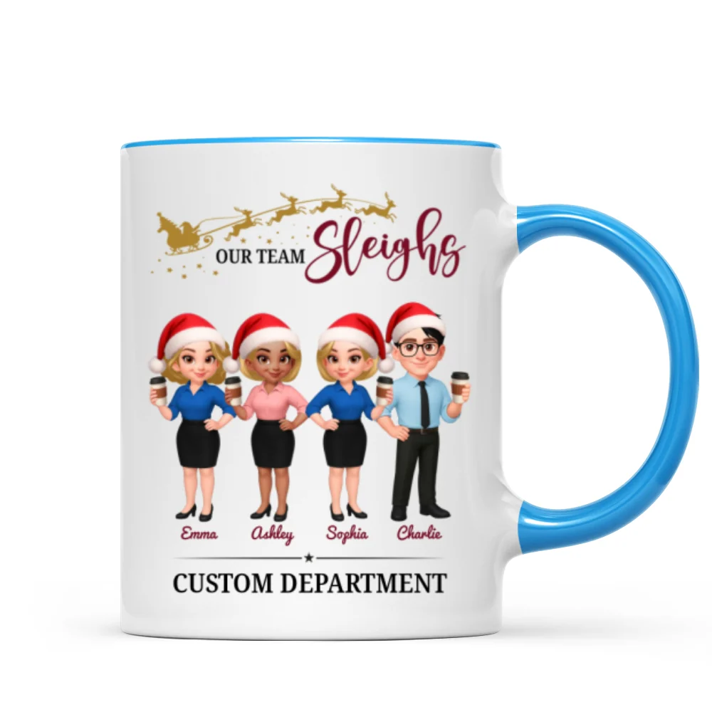 Our Team Sleighs - Personalized Mug - Perfect Christmas Gift For Work Besties, Colleagues, Coworkers - Image 15