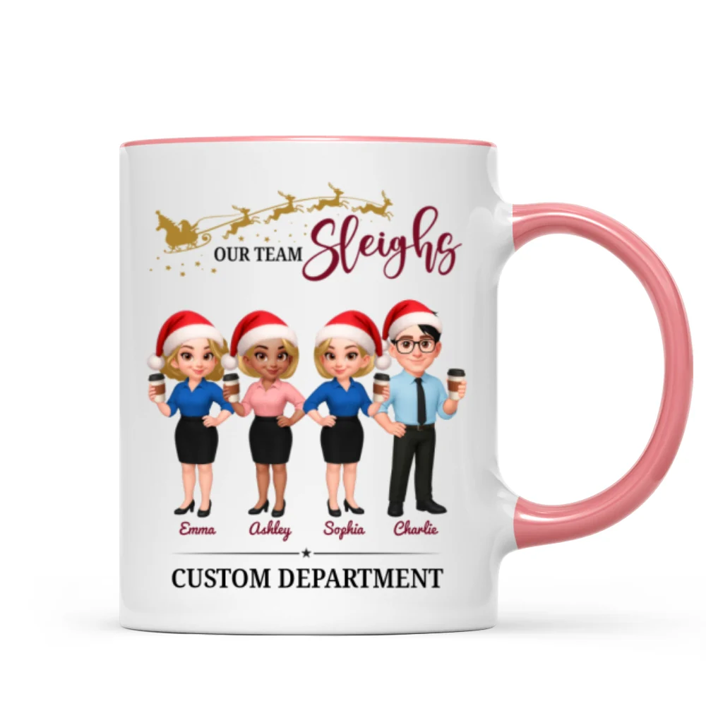 Our Team Sleighs - Personalized Mug - Perfect Christmas Gift For Work Besties, Colleagues, Coworkers - Image 16