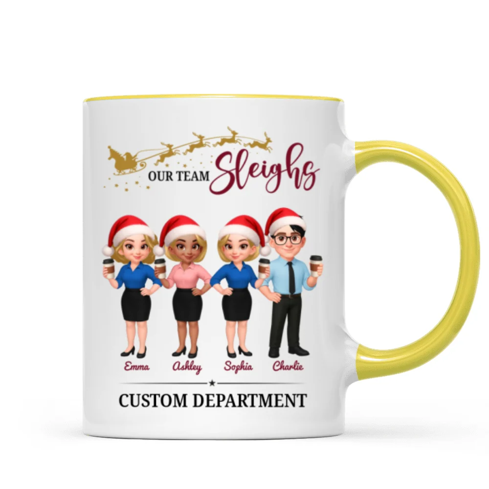 Our Team Sleighs - Personalized Mug - Perfect Christmas Gift For Work Besties, Colleagues, Coworkers - Image 18