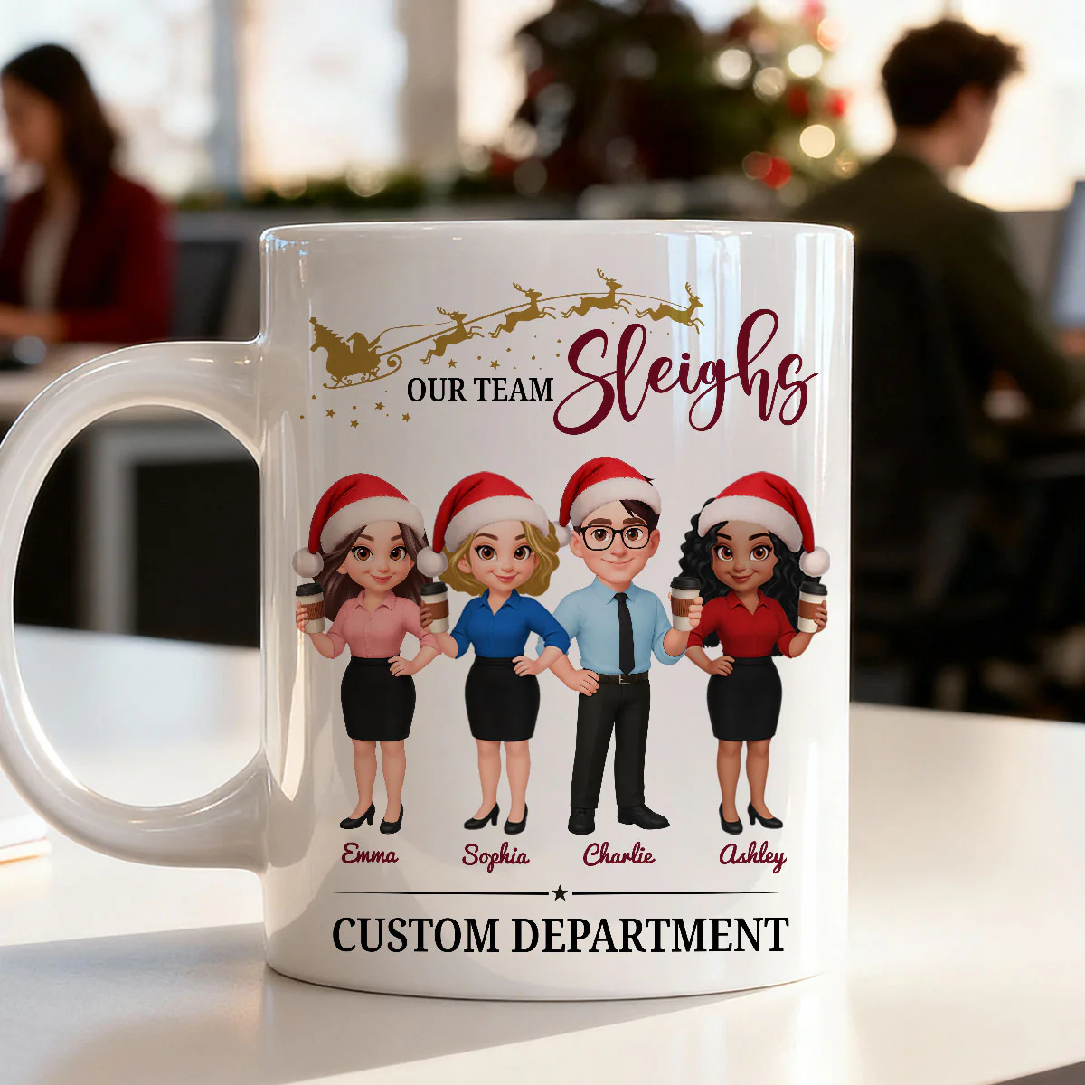 Our Team Sleighs - Personalized Mug - Perfect Christmas Gift For Work Besties, Colleagues, Coworkers - Image 7