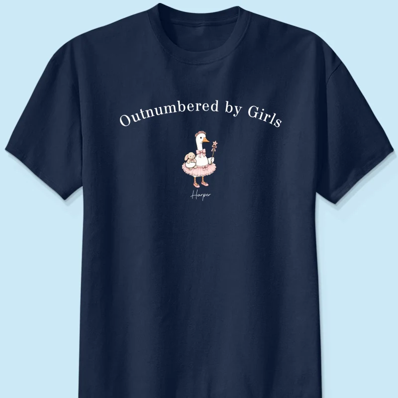 Outnumbered By Girls Cute Goose - Personalized Shirt - Father's Day Gift For Husband, Girl Dad - Image 8