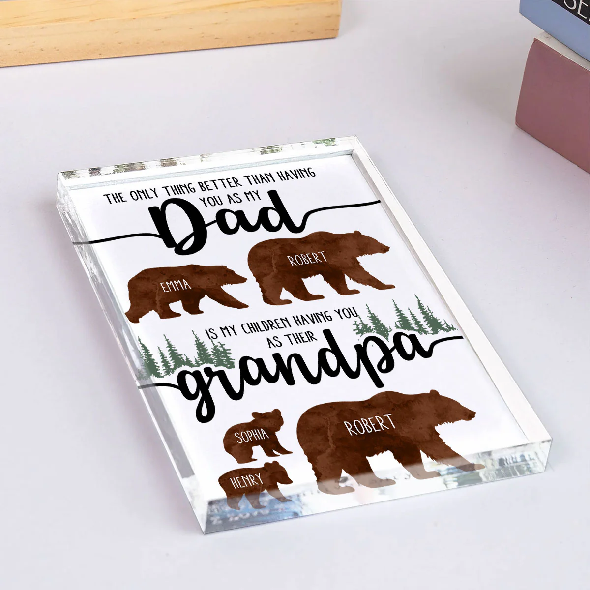 Papa Bear And Kids The Only Thing Better Than Personalized Acrylic Block, Gift for Dad - Image 7