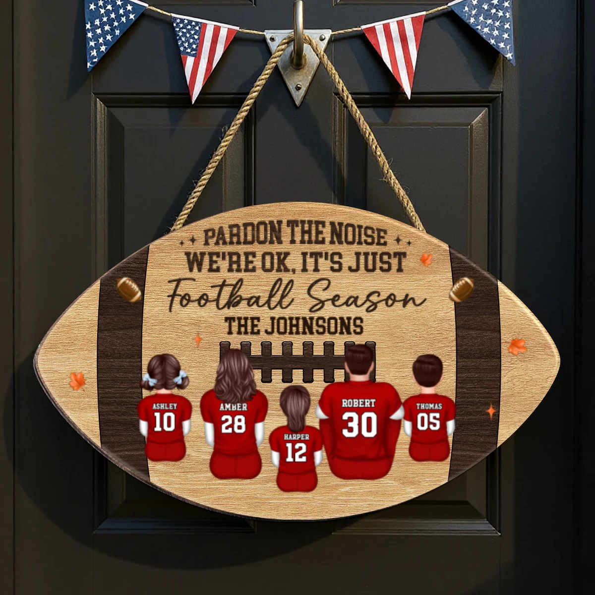 Pardon The Noise It's Just Football Season Family Decor Personalized Door Wooden Sign - Image 6