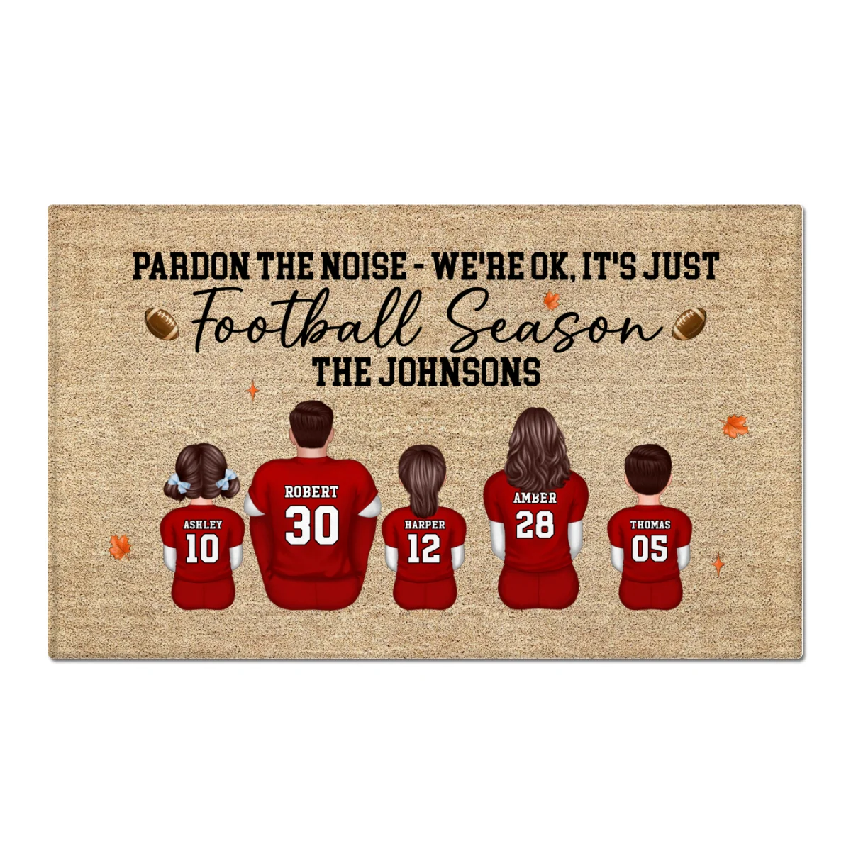Pardon The Noise It's Just Football Season Family Decor - Personalized Doormat - Image 8