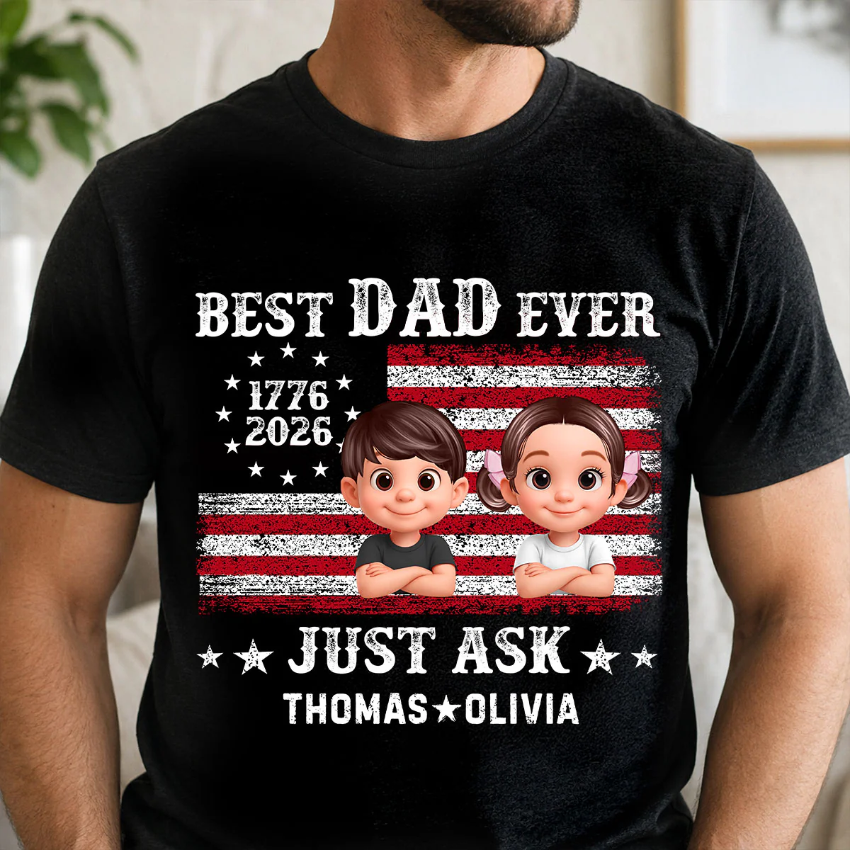 Patriotic Best Dad Ever Just Ask - Personalized Shirt - Father's Day Gift, America 250th Anniversary, 1776 - 2026 - Image 2