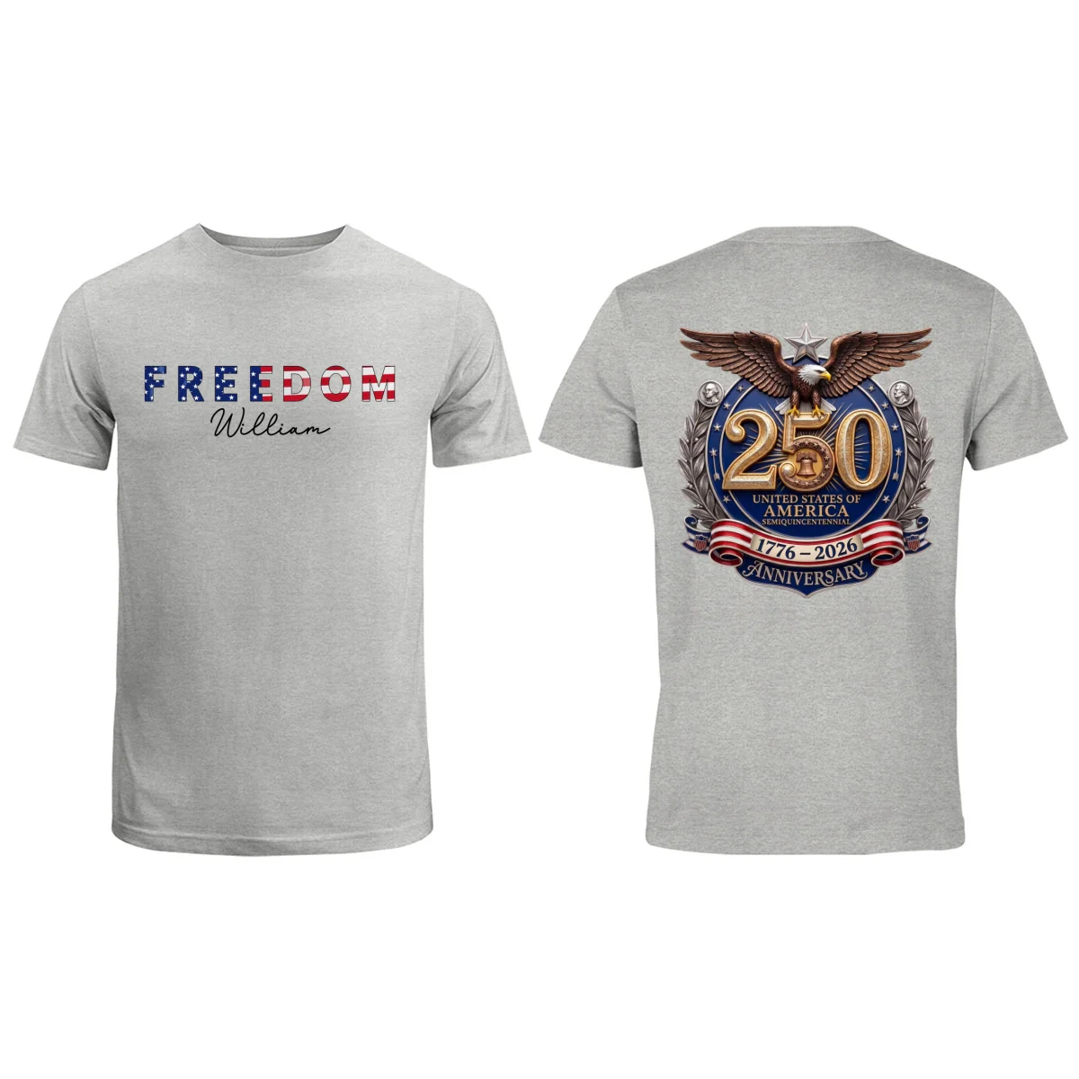 Patriotic Freedom Custom Name - Personalized Shirt - United States 250th Anniversary USA Patriotic - Image 6