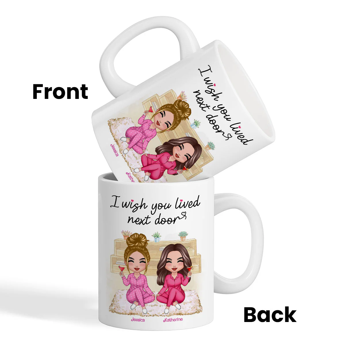 Pink Girls Wish You Lived Next Door Personalized Mug - Image 3