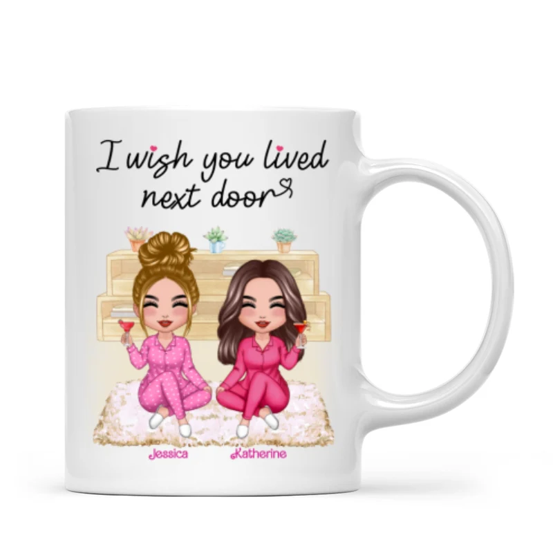 Pink Girls Wish You Lived Next Door Personalized Mug - Image 6