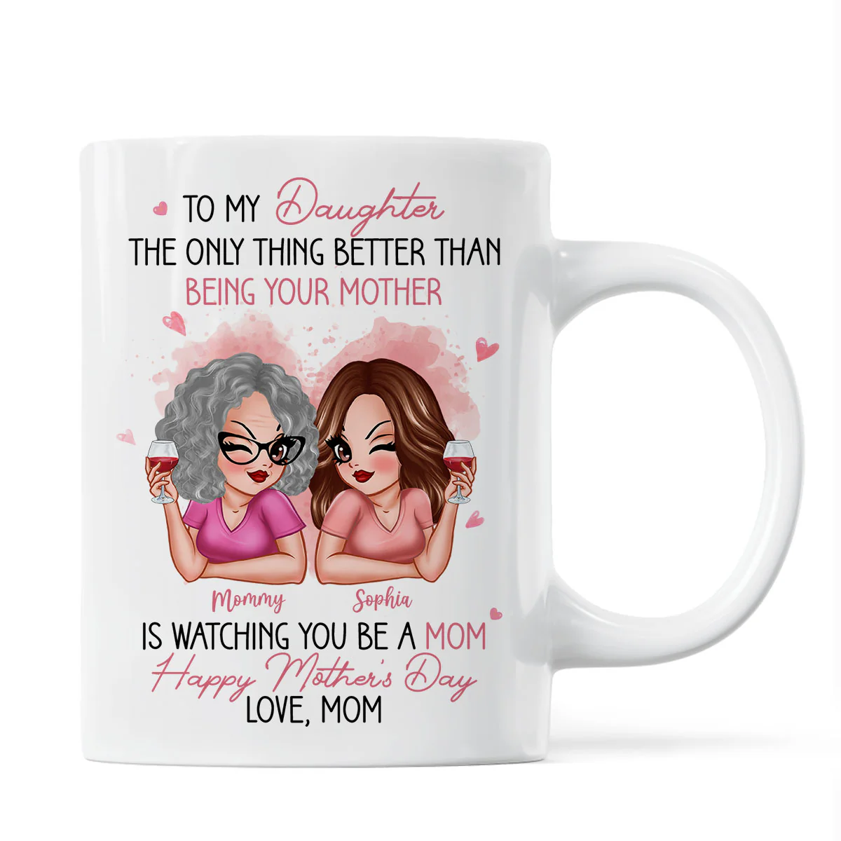 Pink Tone To My Daughter From Mom Happy Mother's Day Personalized Mug, Heartfelt 2025 Gift For Daughter - Image 3