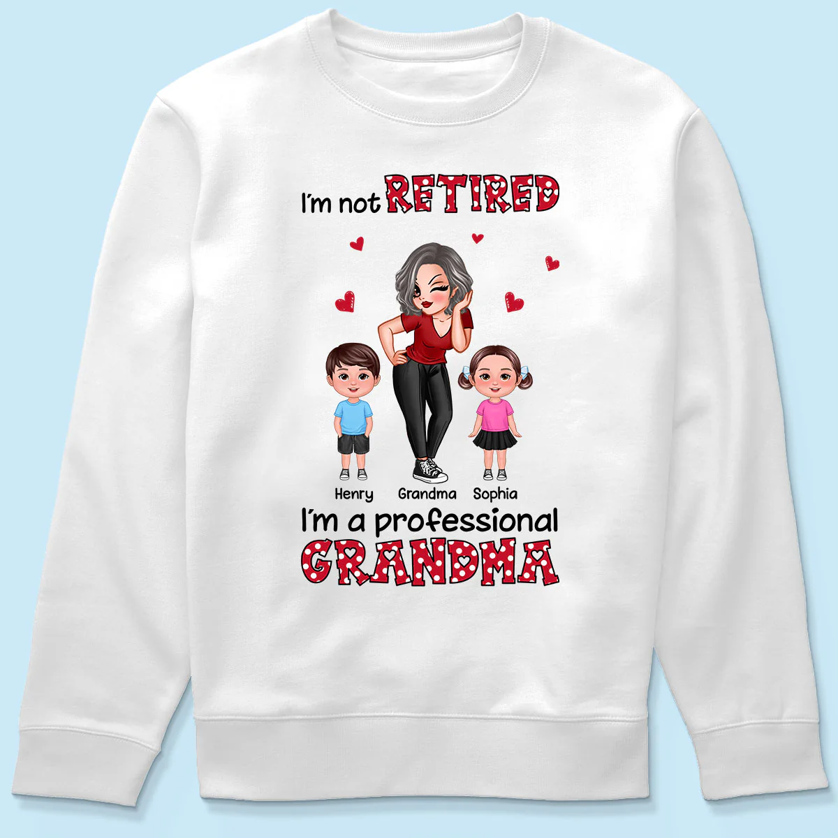 Polka Dot Not Retired Professional Grandma Gift For Grandma Retirement Gift Personalized Shirt - Image 6