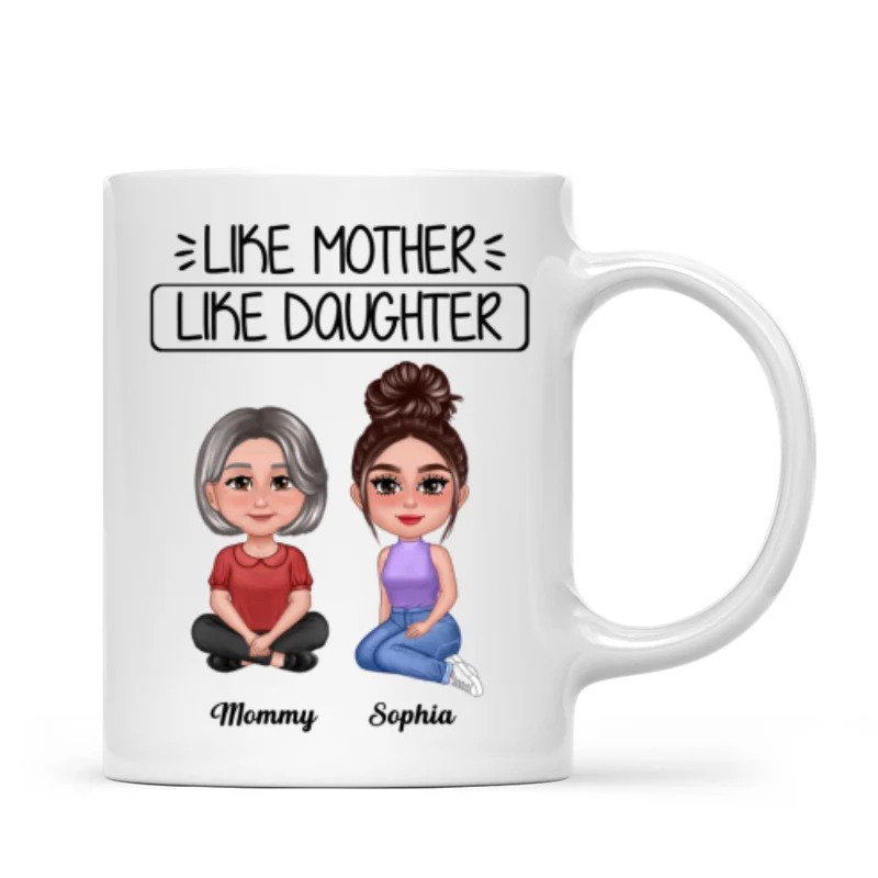 Pretty Doll Like Mother Like Daughter Personalized Mug - Image 4