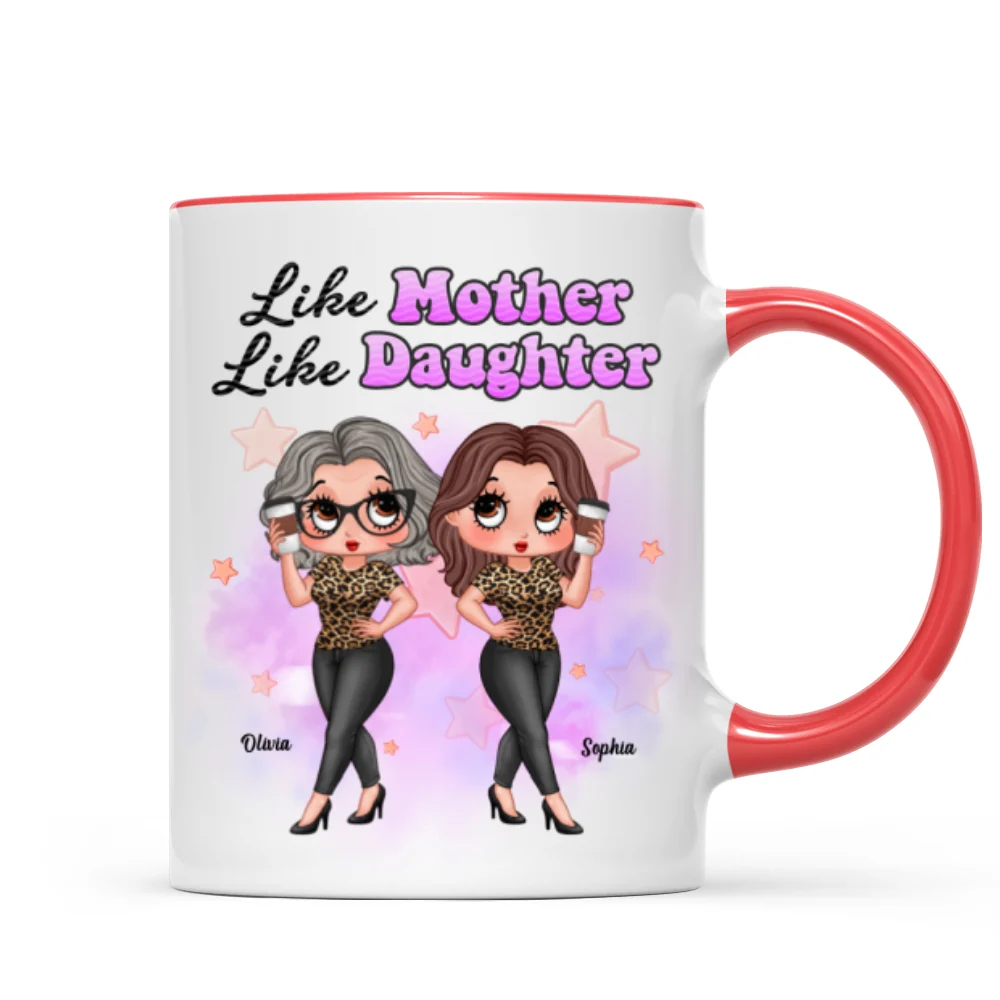 Pretty Sassy Girl Like Mother Like Daughter Gift For Mom Personalized Mug - Image 11