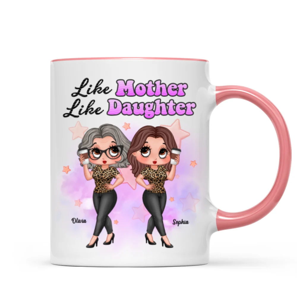 Pretty Sassy Girl Like Mother Like Daughter Gift For Mom Personalized Mug - Image 13