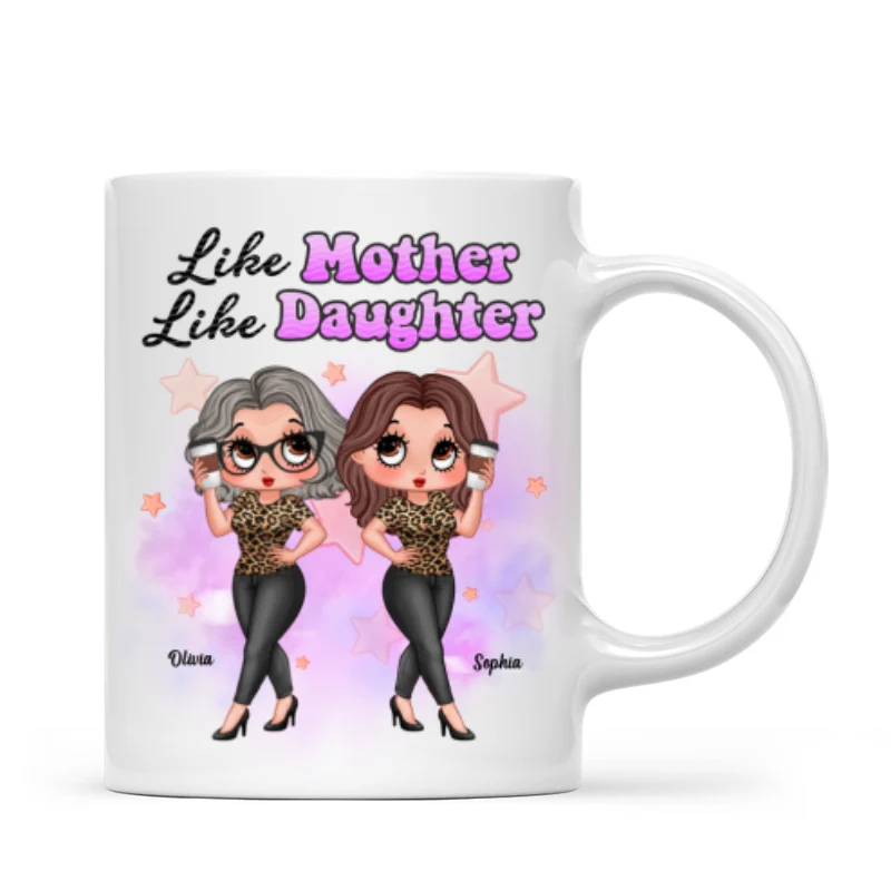 Pretty Sassy Girl Like Mother Like Daughter Gift For Mom Personalized Mug - Image 8