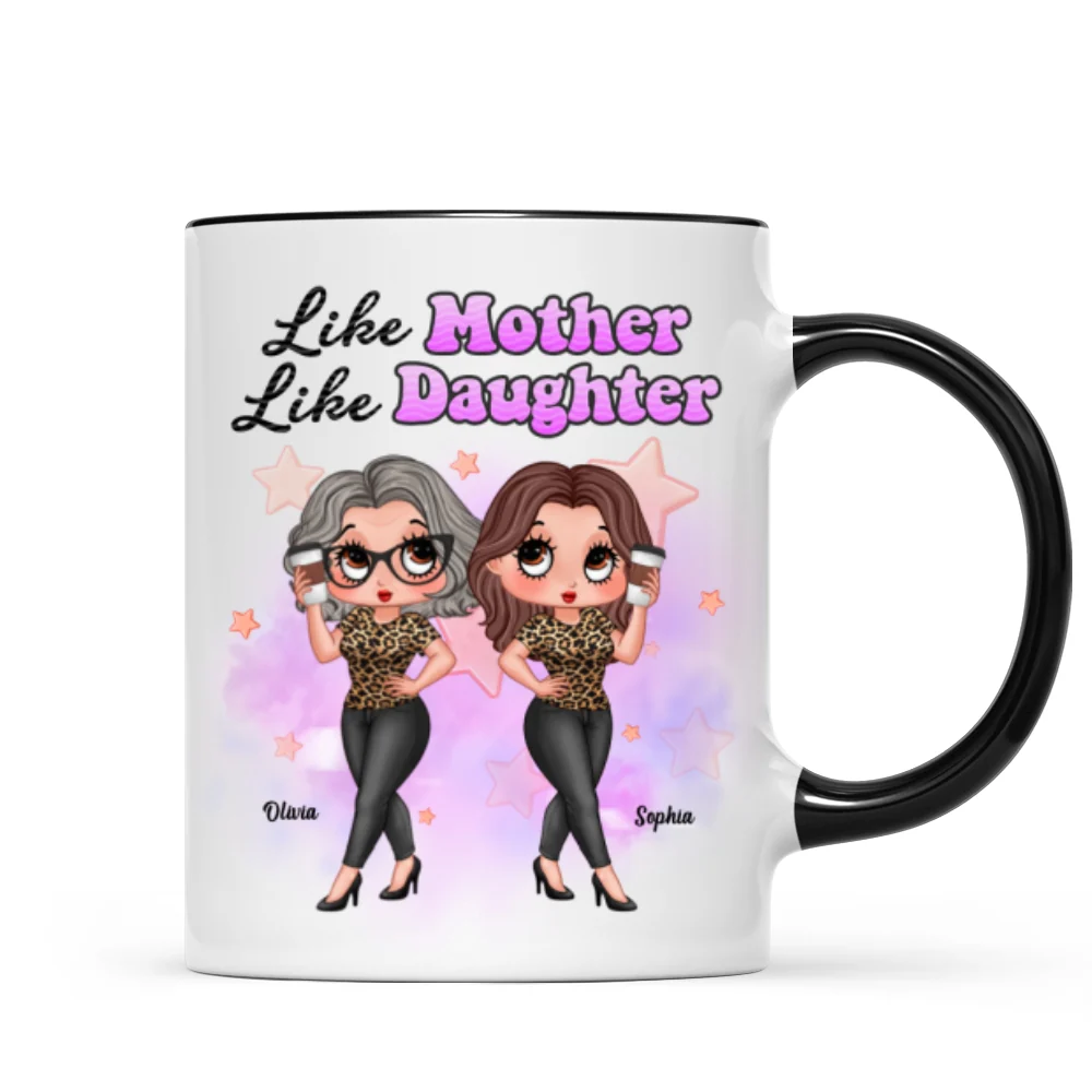 Pretty Sassy Girl Like Mother Like Daughter Gift For Mom Personalized Mug - Image 9
