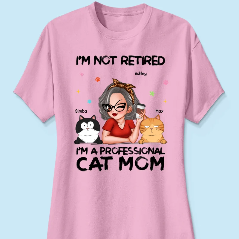 Professional Cat Mom, Retirement Gift For Cat Lovers Personalized Shirt - Image 13