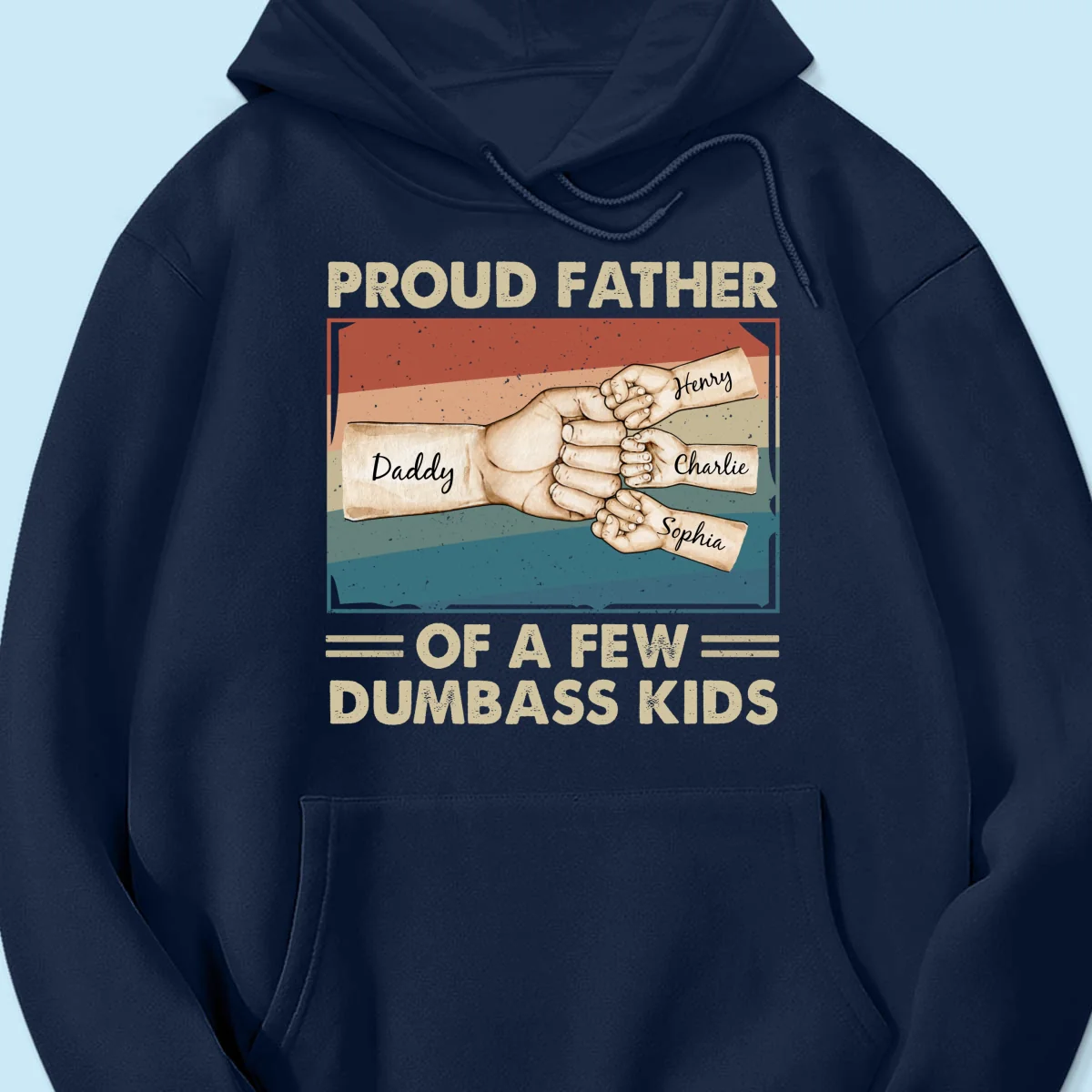 Proud Father Of A Few Dumbass Kids Funny Personalized Shirt, Gift For Dad - Image 10