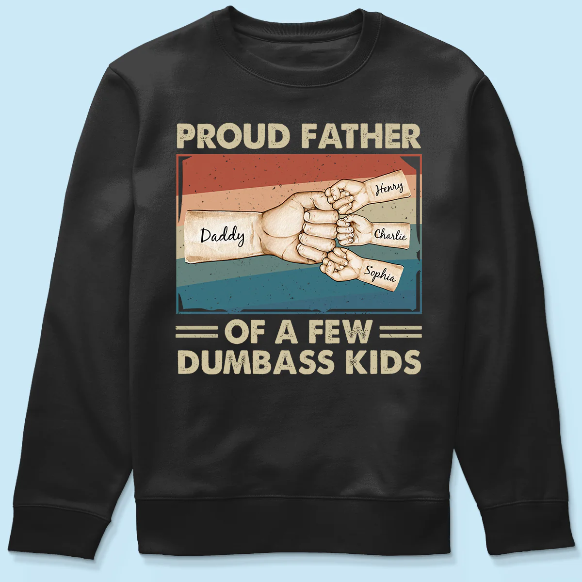 Proud Father Of A Few Dumbass Kids Funny Personalized Shirt, Gift For Dad - Image 5