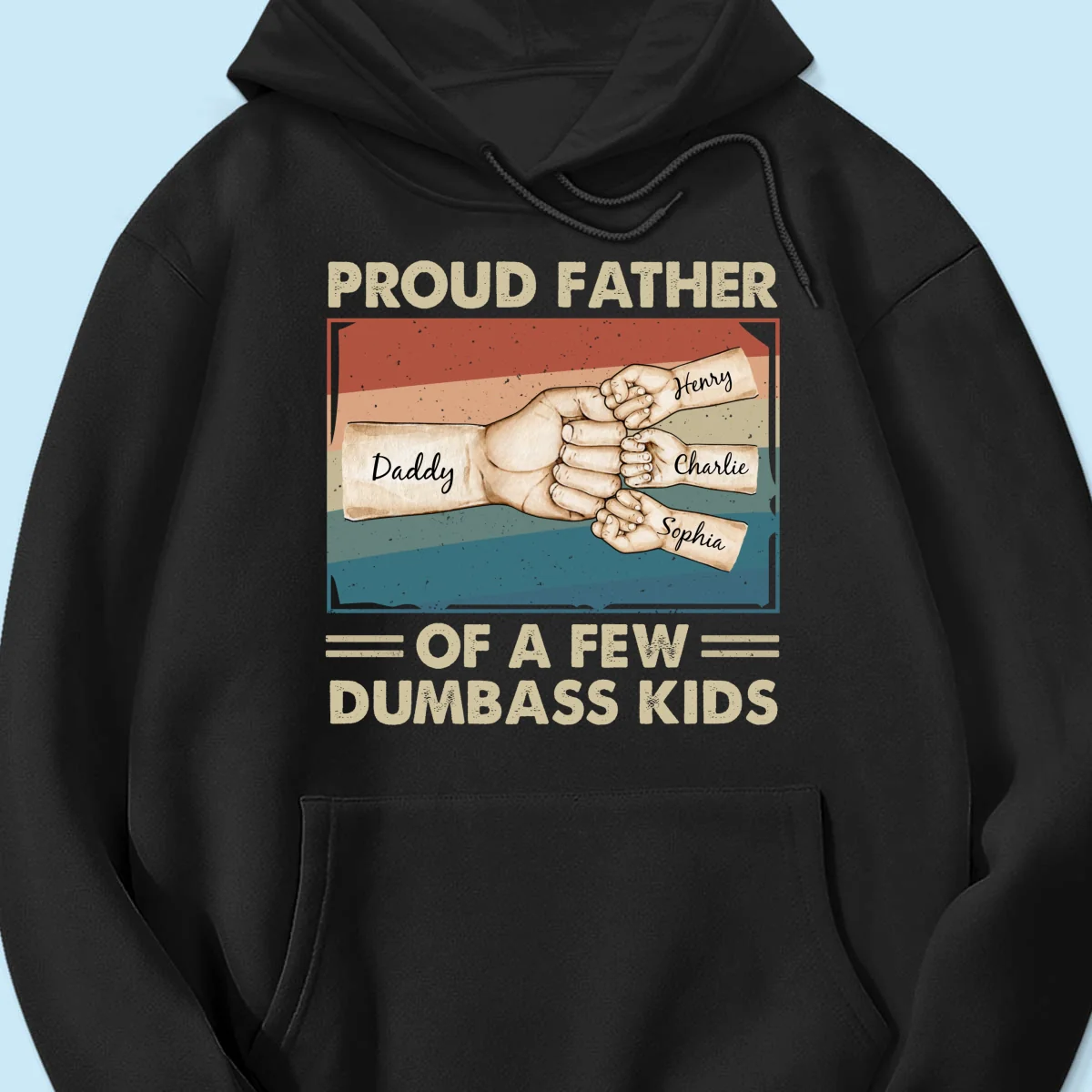 Proud Father Of A Few Dumbass Kids Funny Personalized Shirt, Gift For Dad - Image 9