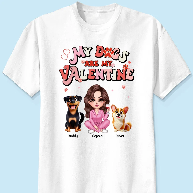 Personalized Shirt For Dog Mom, My Dogs Are My Valentine - Image 9