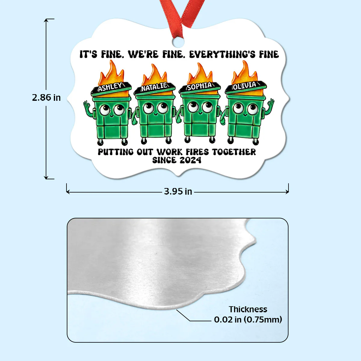 Putting Out Work Fires Together Work Bestie Dumpster Fire Funny Gift For Colleagues - Personalized Ornament - Gift For Colleagues, Coworkers, Boss - Image 8