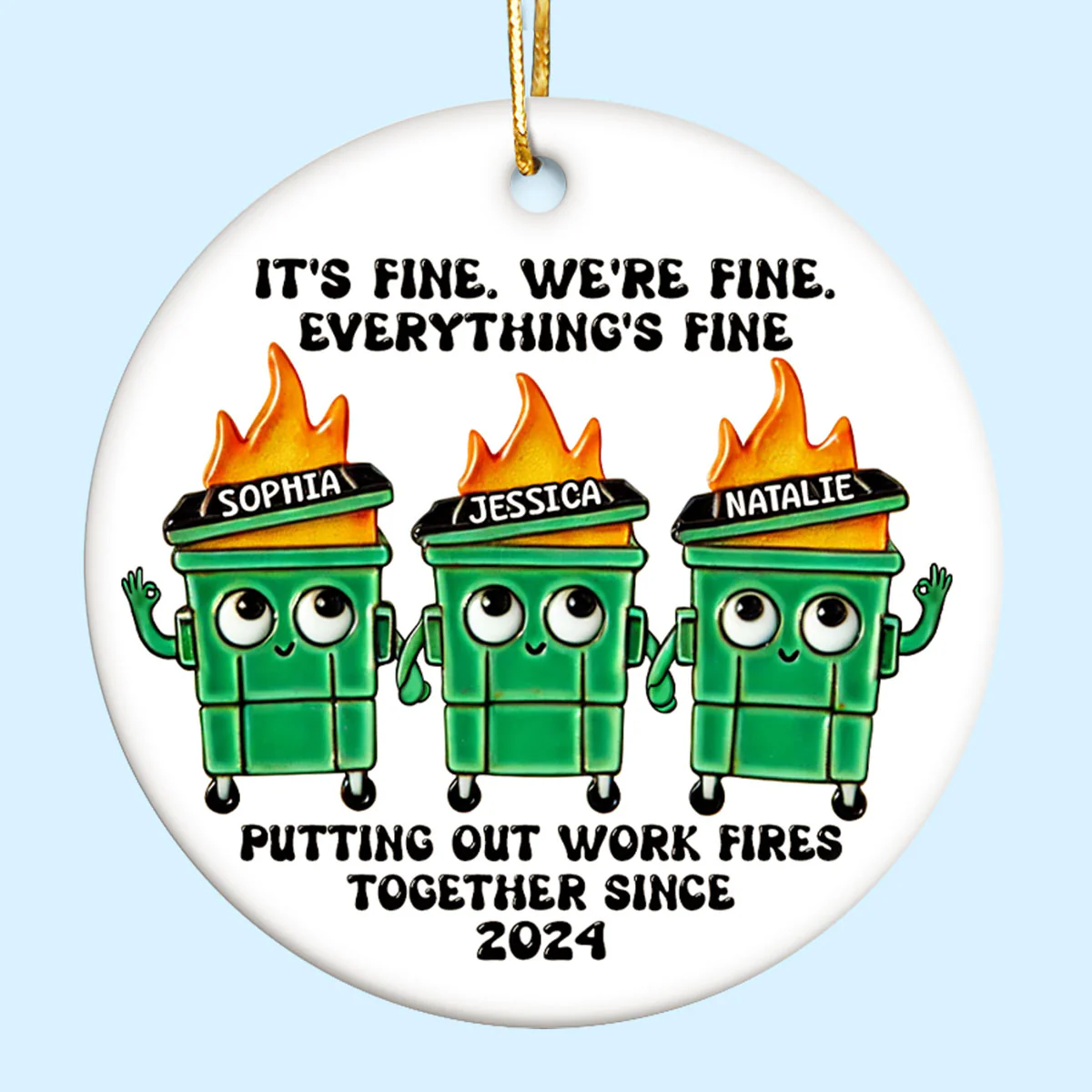 Putting Out Work Fires Together Work Bestie Dumpster Fire Funny Gift For Colleagues - Personalized Ornament - Gift For Colleagues, Coworkers, Boss - Image 3