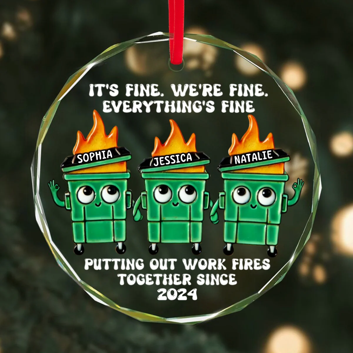 Putting Out Work Fires Together Work Bestie Dumpster Fire Funny Gift For Colleagues Personalized Glass Ornament - Image 9