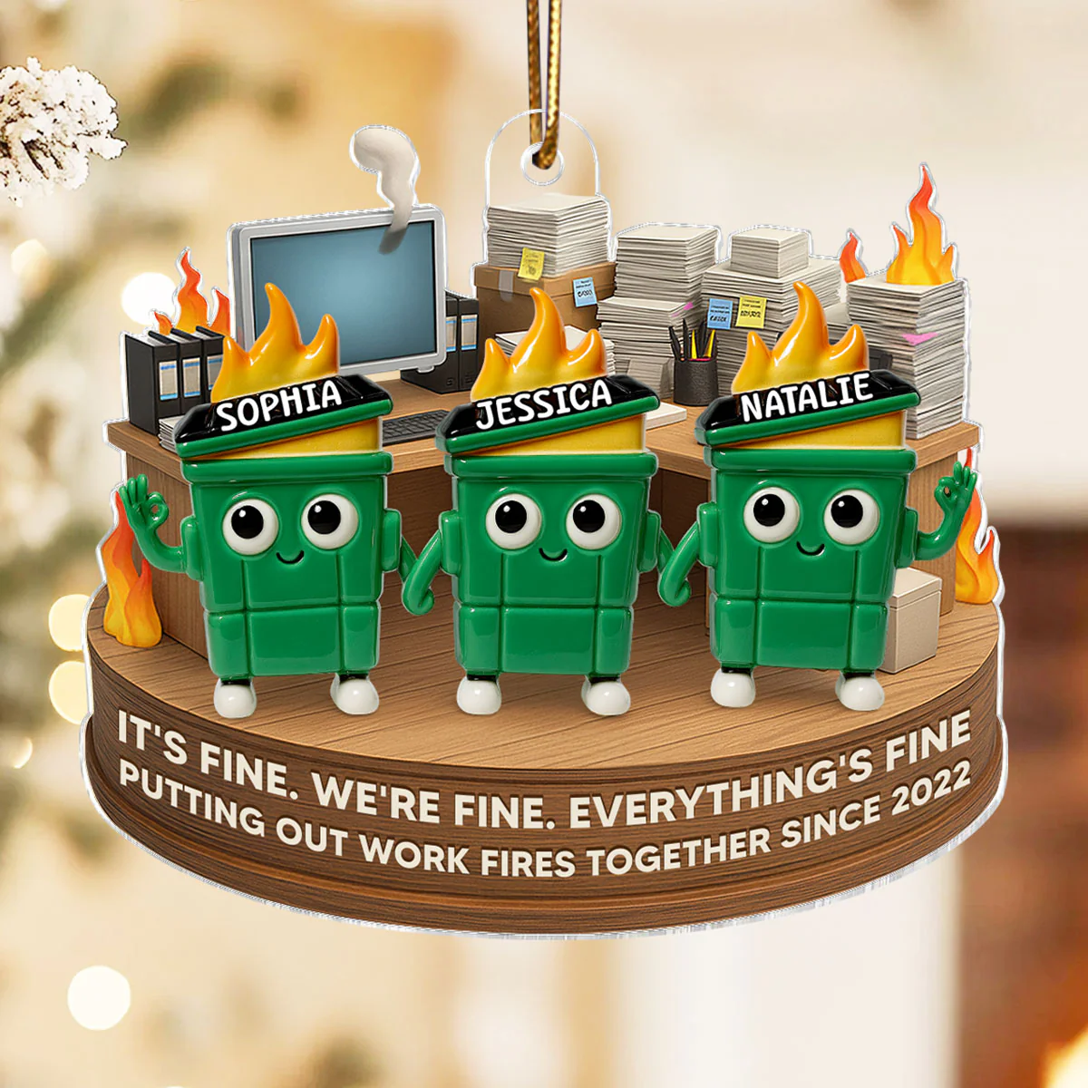 Putting Out Work Fires Together Work Bestie Dumpster Fire - Personalized Acrylic Ornament - Christmas Gift for Colleagues, Coworkers, Boss - Image 6