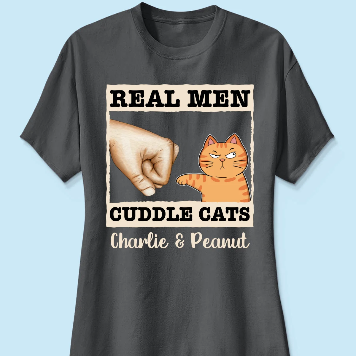 Real Men Cuddle Cats Fist Bump Funny Cute Cats Gift For Cat Dad Personalized Shirt - Image 12