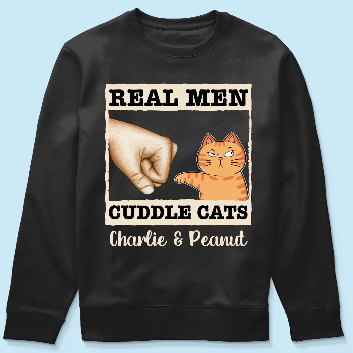 Real Men Cuddle Cats Fist Bump Funny Cute Cats Gift For Cat Dad Personalized Shirt - Image 16
