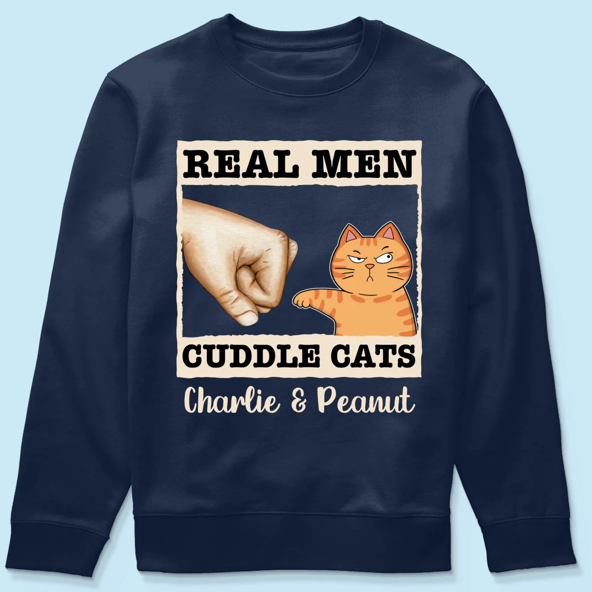Real Men Cuddle Cats Fist Bump Funny Cute Cats Gift For Cat Dad Personalized Shirt - Image 17