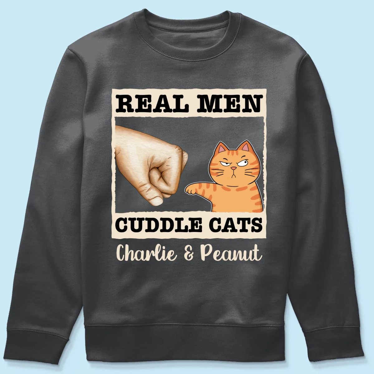 Real Men Cuddle Cats Fist Bump Funny Cute Cats Gift For Cat Dad Personalized Shirt - Image 18