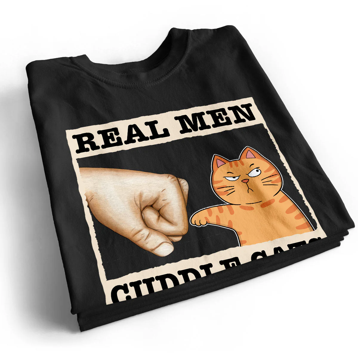 Real Men Cuddle Cats Fist Bump Funny Cute Cats Gift For Cat Dad Personalized Shirt - Image 2