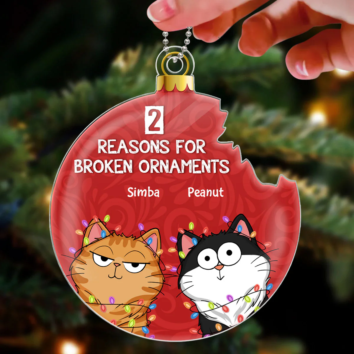 Reasons For Broken Ornament Funny Cat Expression Personalized Acrylic Ornament - Image 3