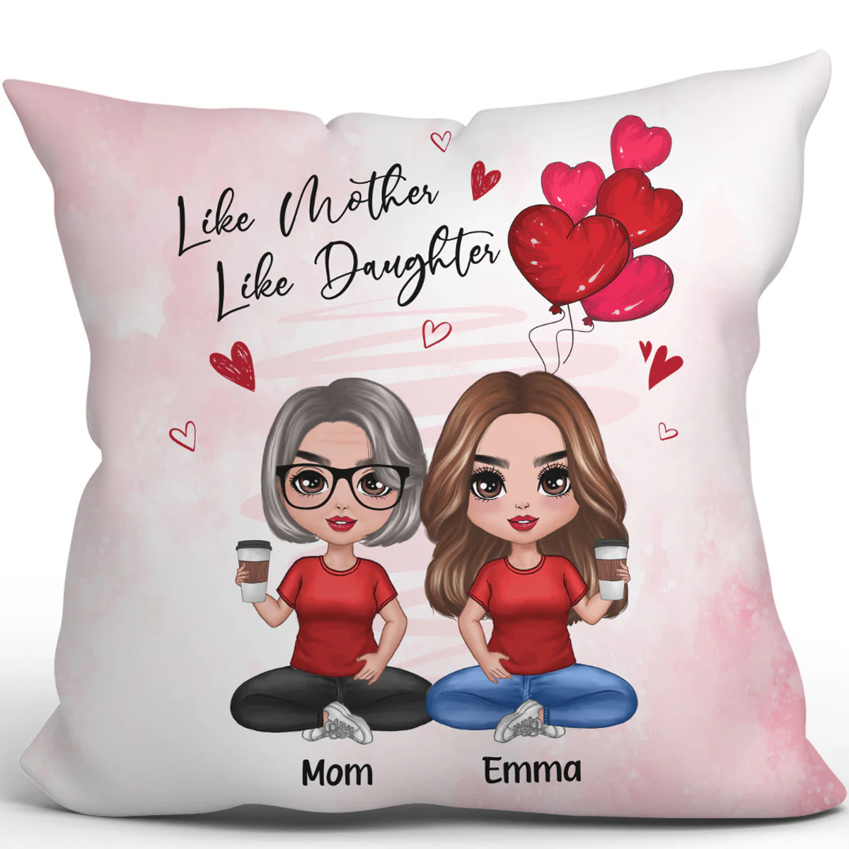 Red Hearts Like Mother Like Daughters Doll Mom And Daughters Sitting Gift For Mom Daughters Personalized Pillow - Image 2