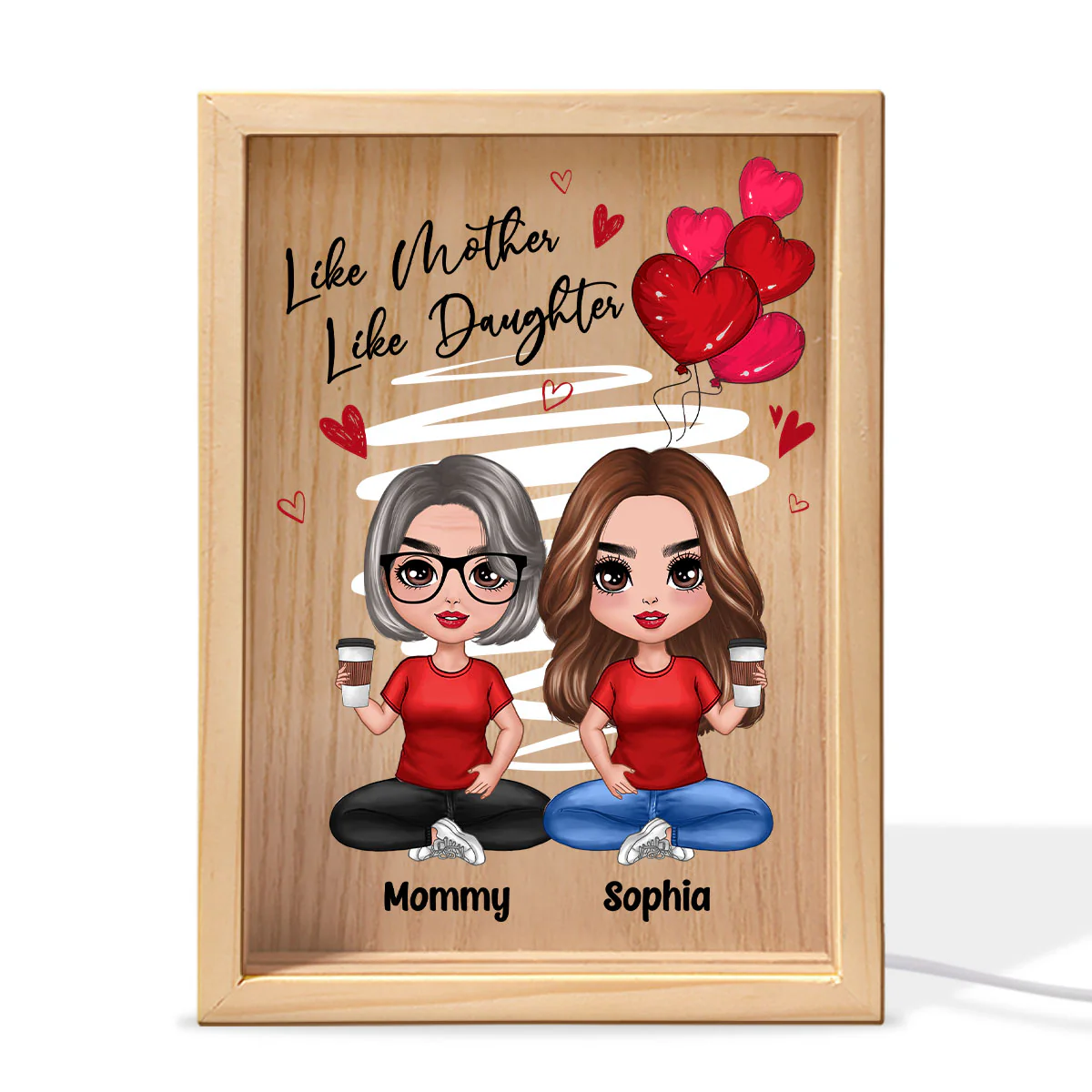 Red Hearts Like Mother Like Daughters Doll Mom And Daughters Sitting Personalized Wooden Frame Light Box - Image 2