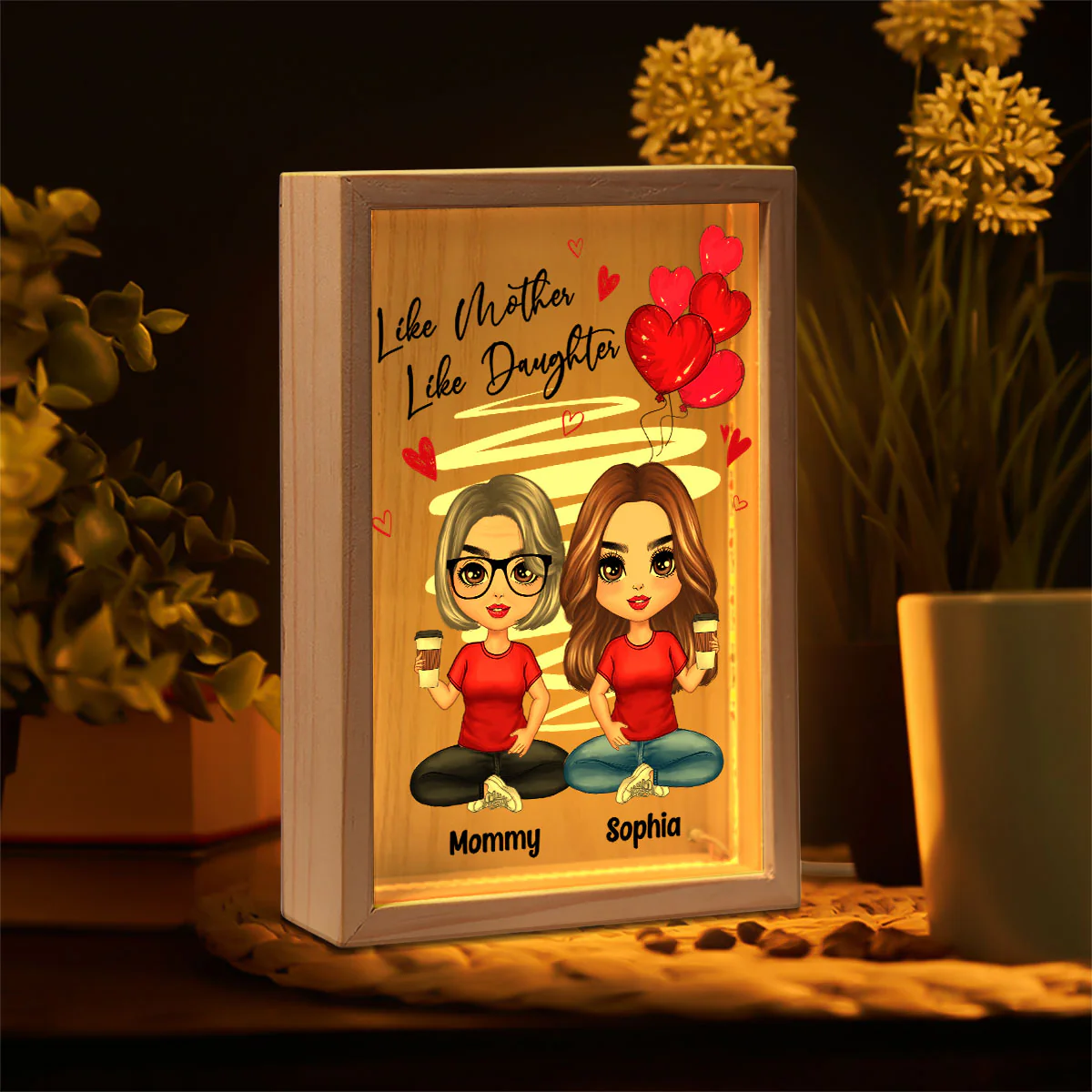 Red Hearts Like Mother Like Daughters Doll Mom And Daughters Sitting Personalized Wooden Frame Light Box - Image 3