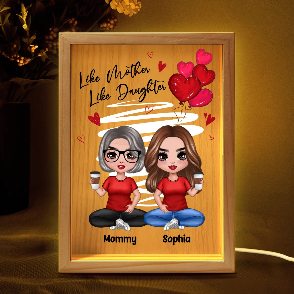 Red Hearts Like Mother Like Daughters Doll Mom And Daughters Sitting Personalized Wooden Frame Light Box - Image 7