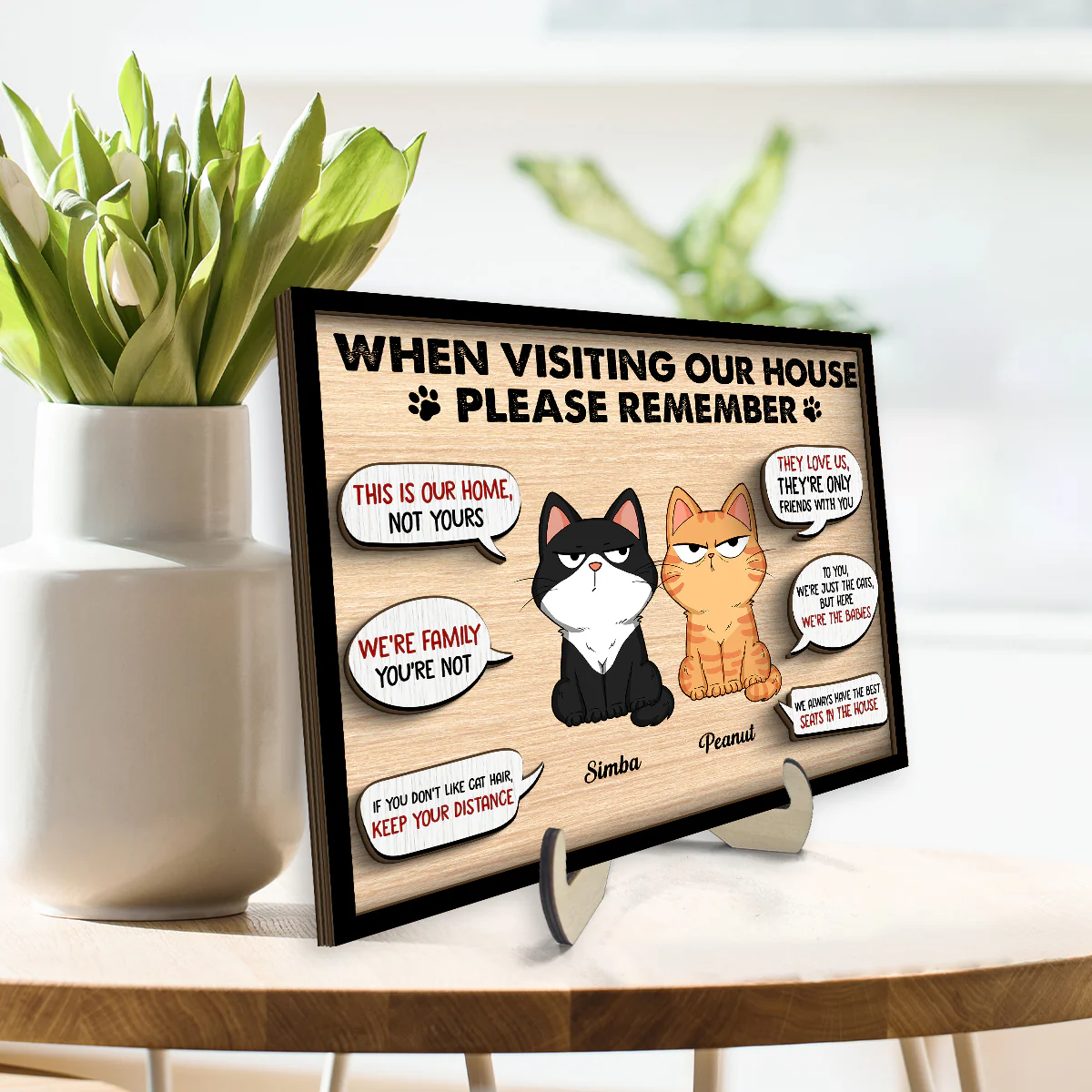 Remember When Visiting Cats House Funny Cats Expression Personalized 2-layer Wooden Plaque - Image 3