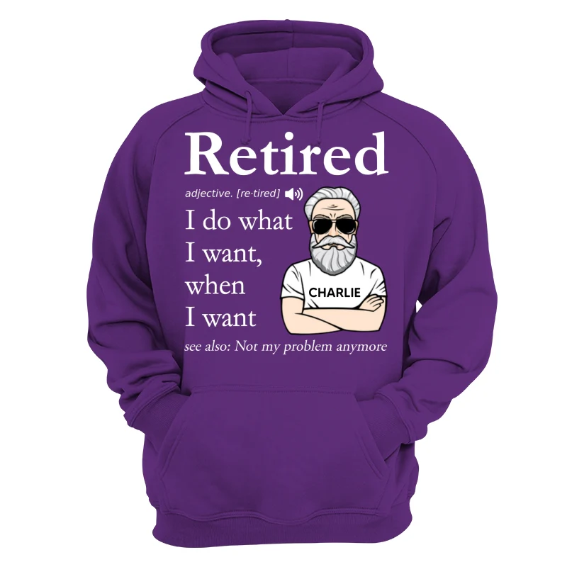 Retired Definition Happy Retirement Funny Gift Personalized Shirt, Father's Day Gift For Dad, For Grandpa, For Husband - Image 17