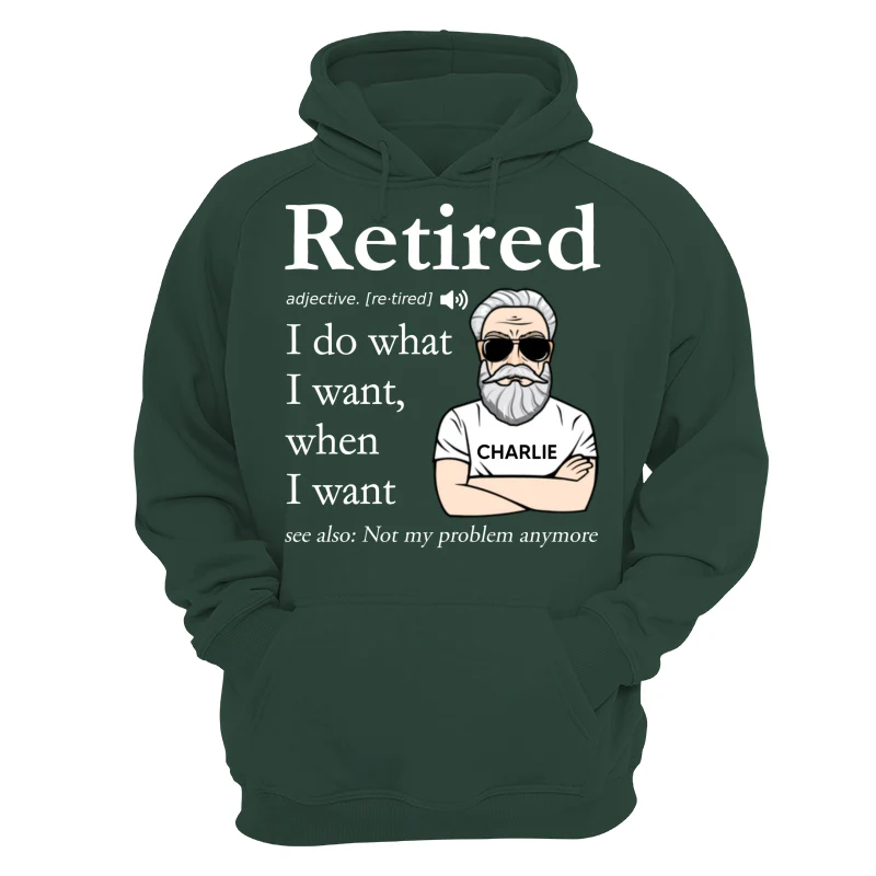 Retired Definition Happy Retirement Funny Gift Personalized Shirt, Father's Day Gift For Dad, For Grandpa, For Husband - Image 18