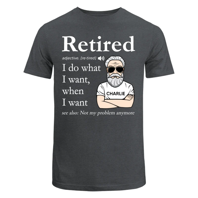 Retired Definition Happy Retirement Funny Gift Personalized Shirt, Father's Day Gift For Dad, For Grandpa, For Husband - Image 7